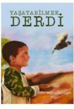 Yasayabilmek Derdi