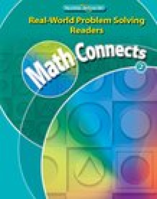 Math Connects, Grade 2, Real-World Problem Solving Readers Package (Approaching)