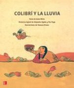 Lectura Maravillas Literature Big Book: Colibri y La Lluvia Grade K