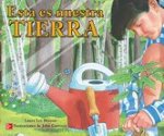 Lectura Maravillas Literature Big Book: This Is Our Earth Grade 1