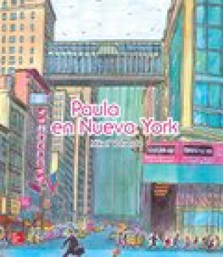 Lectura Maravillas Literature Big Book: Paula in New York Grade 1