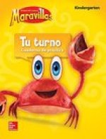 Lectura Maravillas, Grade K, Your Turn Practice Book