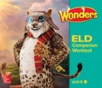 Wonders for English Learners G4 U6 Companion Worktext Beginning