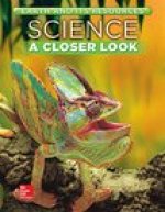 Science, a Closer Look, Grade 4, Earth and Its Resources: Student Edition (Unit C)