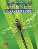 Science, a Closer Look, Grade 5, Weather and Space: Student Edition (Unit D)