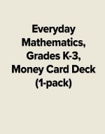 Everyday Mathematics, Grades K-3, Money Card Deck (1-Pack)