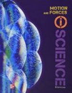 Glencoe Physical Iscience Module K: Motion & Forces, Grade 8, Student Edition
