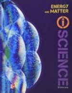 Glencoe Physical Iscience Module L: Energy & Matter, Grade 8, Student Edition