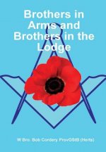 Brothers in Arms and Brothers in the Lodge