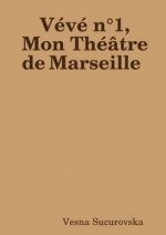 V V  N 1, MON TH  TRE DE MARSEILLE