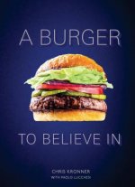 Burger To Believe In