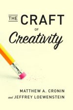 Craft of Creativity