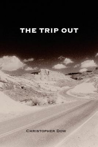 Trip Out