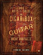 101 Riffs & Solos for Cigar Box Guitar