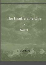 Insufferable One