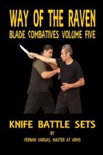 Way of the Raven Blade Combatives Volume Five