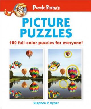 Puzzle Baron's Picture Puzzles: 100 All-Color Puzzles for Everyone