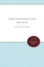Strike Injunctions in the New South