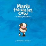 Maria The One Leg Cow