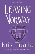 Leaving Norway: The Hansen Series: Martin & Dagny