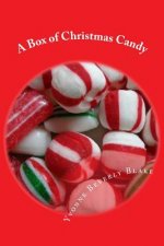 A Box of Christmas Candy: Stories and Poems of Christmas