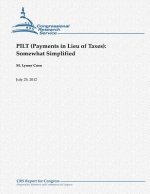 PILT (Payments in Lieu of Taxes): Somewhat Simplified