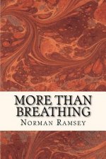 More than Breathing: Pursuing Life in the Power of the Spirit