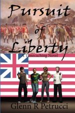 Pursuit of Liberty