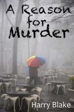 A Reason For Murder