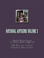 National Anthems Volume 3