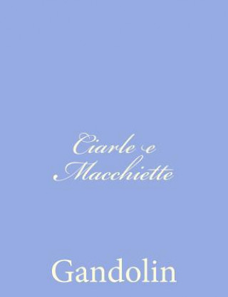 Ciarle e Macchiette