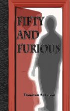 Fifty and Furious: Wading Through Hell