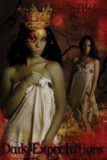 Dark Expectations: Book #2: The Soul Sisters Trilogy