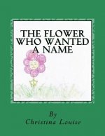 The Flower Who Wanted A Name