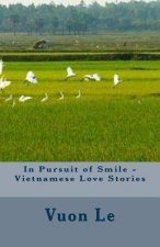 In Pursuit of Smile - Vietnamese Love Stories