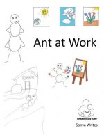 Share the Story: Ant at Work