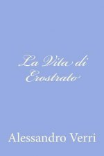 La Vita di Erostrato