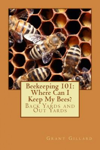 Beekeeping 101: Where Can I Keep My Bees?