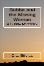 Bubba and the Missing Woman: A Bubba Mystery