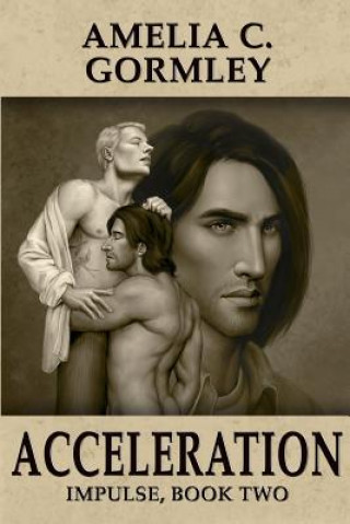 Acceleration: Impulse, Book Two