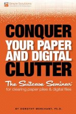 Conquer Your Paper And Digital Clutter