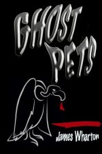 Ghost Pets