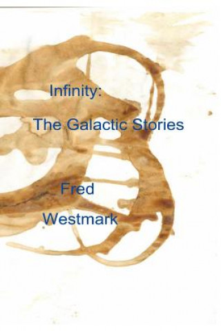 Infinity: The Galactic Stories
