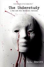 The Understudy: A Mac & CiCi McConnell Thriller