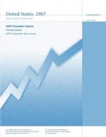 Transportation 2007 Commodity Flow Survey: Hazardous Materials - 2007 Economic Census