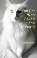 The Cat Who Saved the World