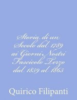 Storia di un Secolo dal 1789 ai Giorni Nostri Fascicolo Terzo dal 1859 al 1865