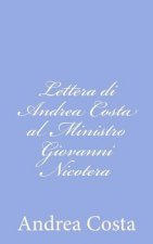 Lettera di Andrea Costa al Ministro Giovanni Nicotera