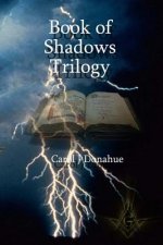 Book of Shadows: Books I, II, & III
