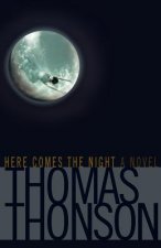 Here Comes The Night